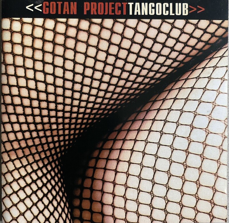 Gotan Project - Tango Club