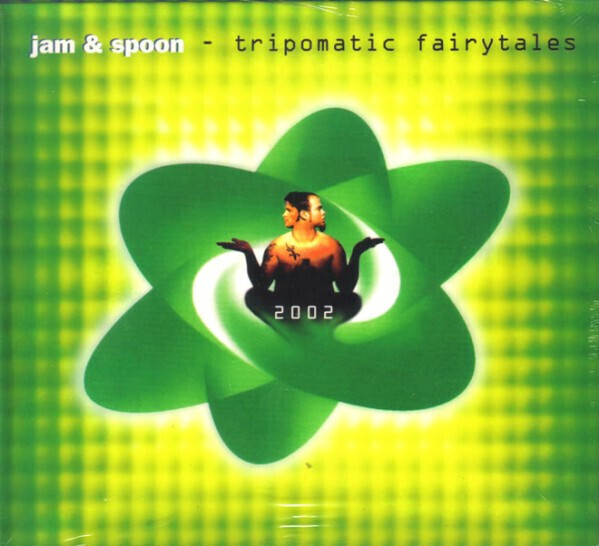 Jam &amp; Spoon – Tripomatic Fairytales 2002