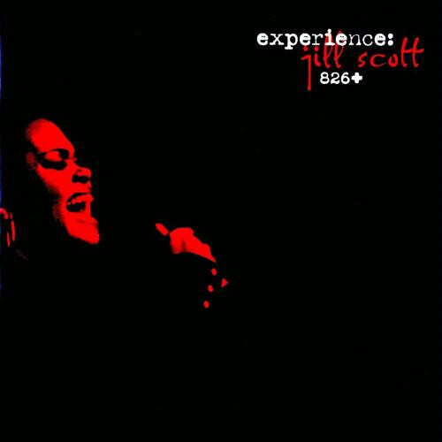 Jill Scott – Experience: Jill Scott 826+