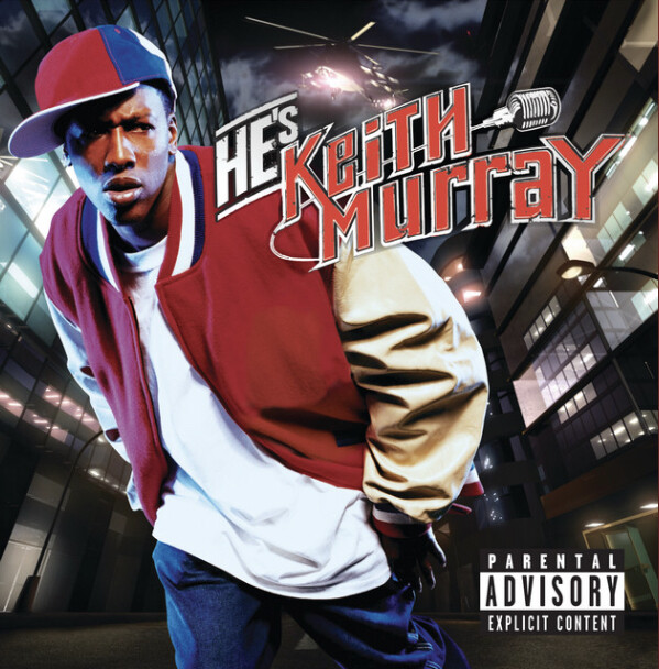 Keith Murray – He&#39;s Keith Murray
