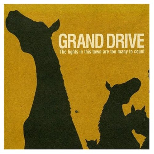 Grand Drive – The Lights In This Town Are Too Many To Count (CD)