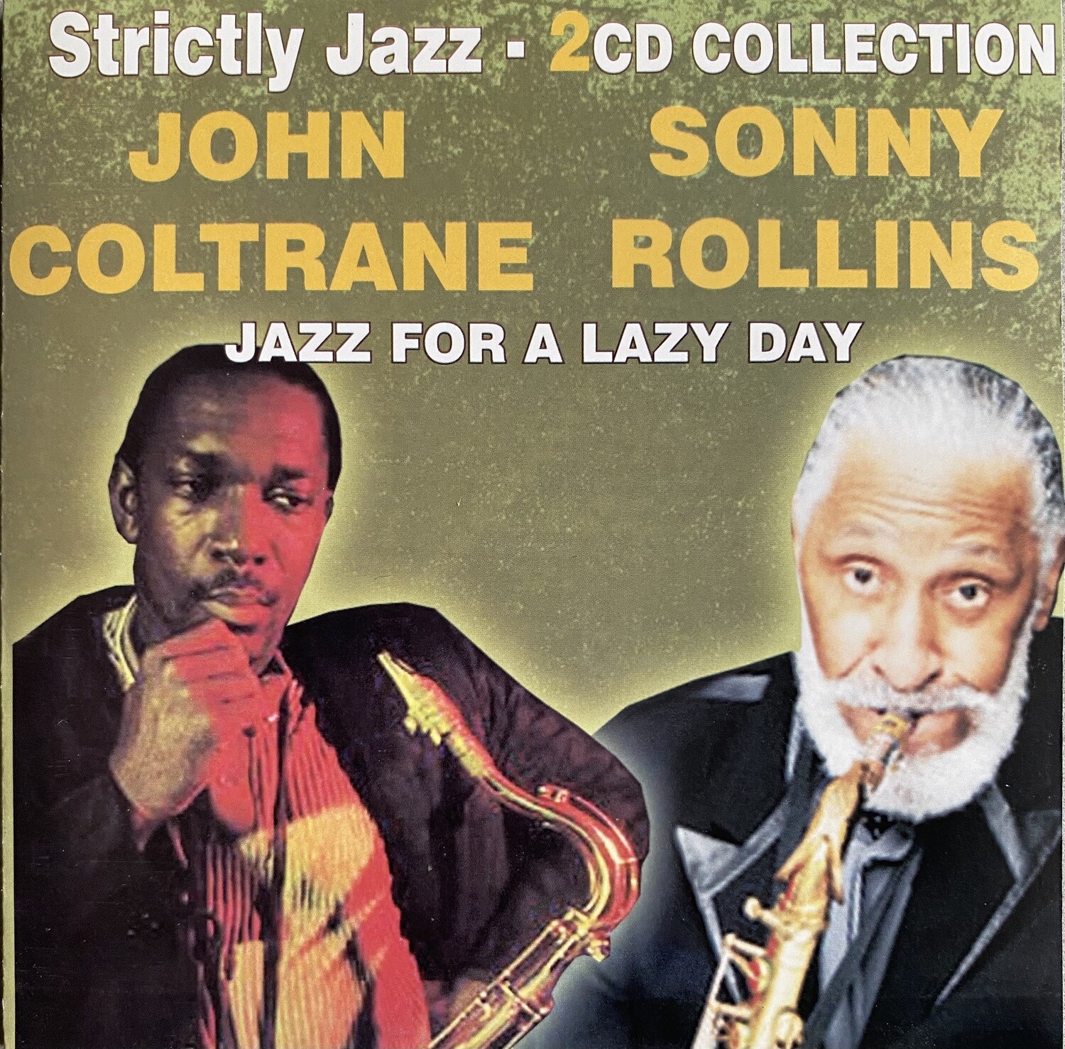 John Coltrane / Sonny Rollins - Jazz For A Lazy Day (2CD Set)