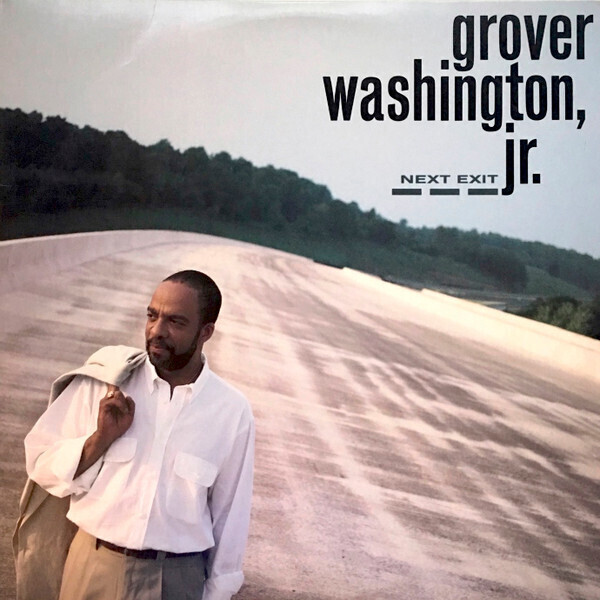 Grover Washington, Jr. – Next Exit