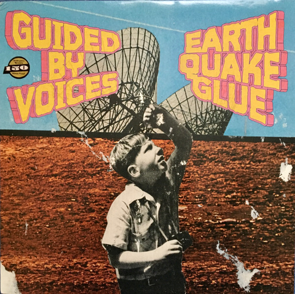Guided By Voices – Earthquake Glue