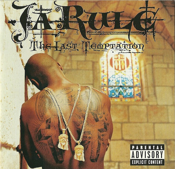 Ja Rule – The Last Temptation