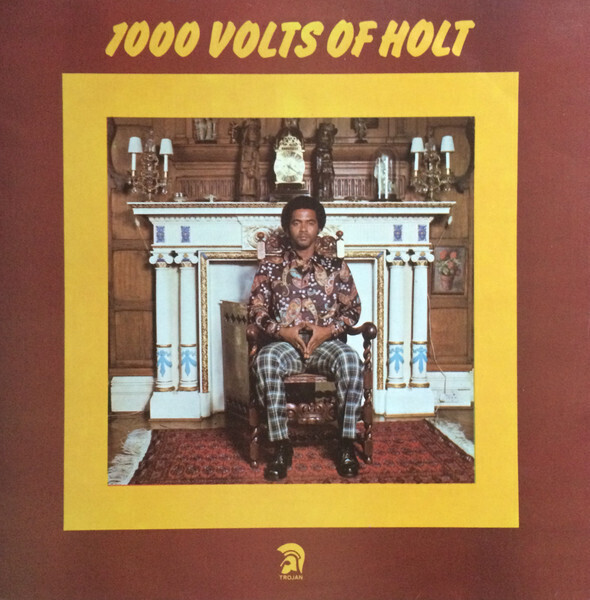 John Holt – 1000 Volts Of Holt