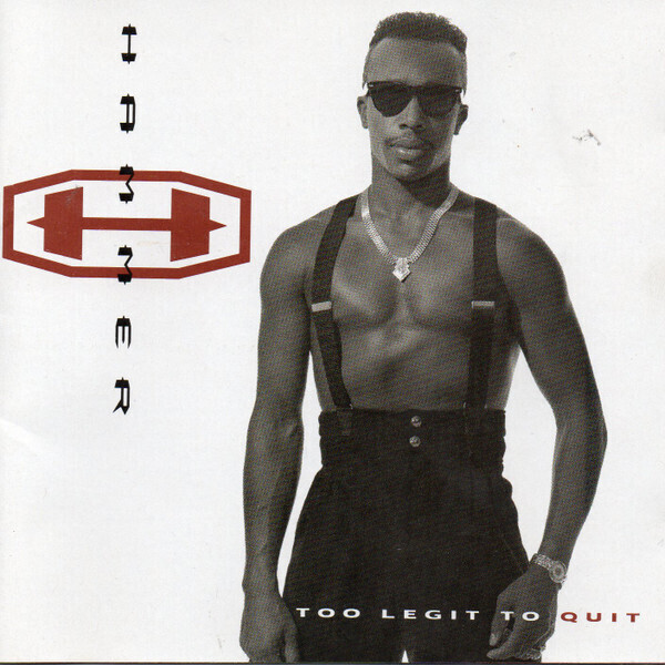 Hammer – Too Legit To Quit