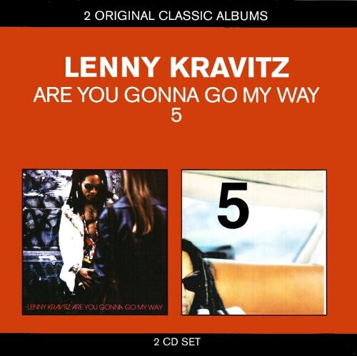 Lenny Kravitz – Are You Gonna Go My Way / 5 (2-CD Set)