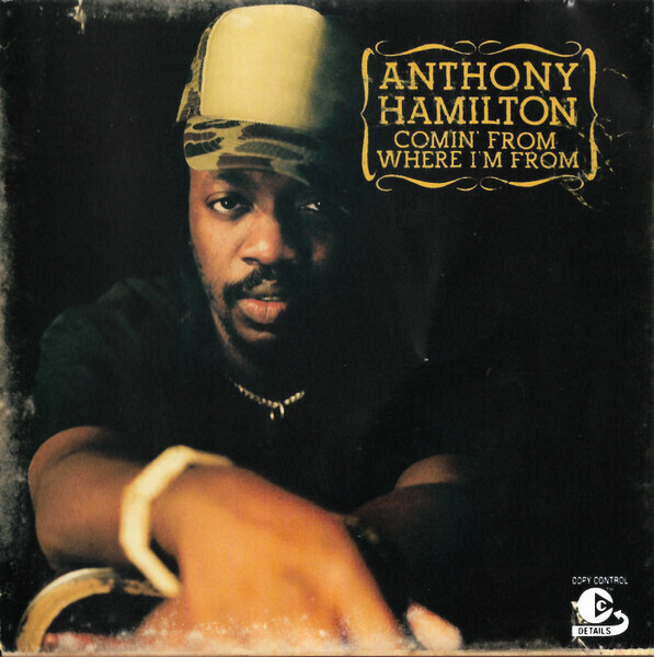 Anthony Hamilton – Comin&#39; From Where I&#39;m From (CD)