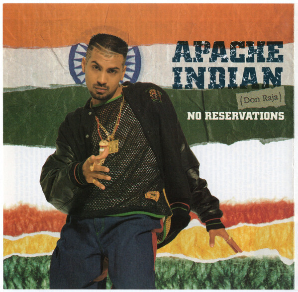Apache Indian – No Reservations (CD)