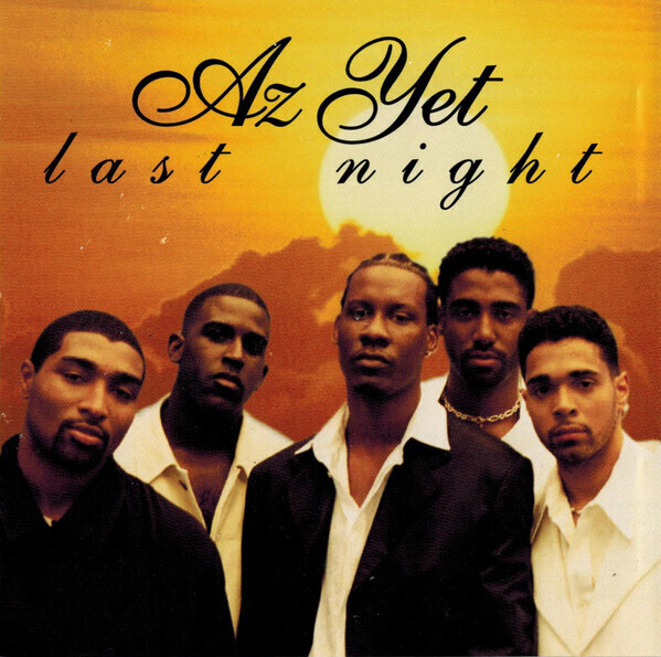 Az Yet – Last Night