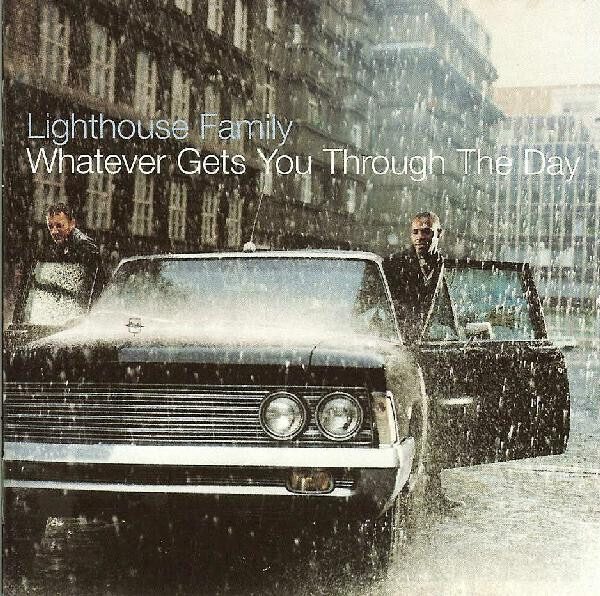 Lighthouse Family – Whatever Gets You Through The Day (CD)