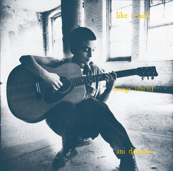 Ani DiFranco – Like I Said (Songs 1990-1991) (CD)