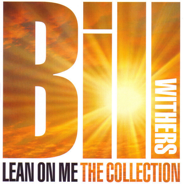Bill Withers – Lean On Me (The Collection) (CD)