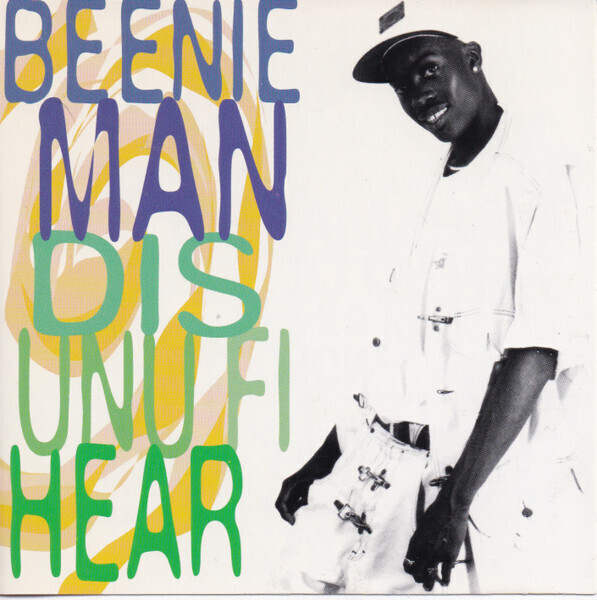 Beenie Man – Dis Unu Fi Hear