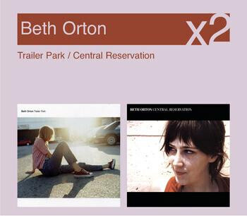 Beth Orton – Trailer Park / Central Reservation (2CD-Set) (Slipcase)