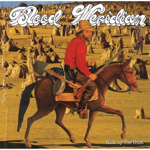 Blood Meridian – Kick Up The Dust (CD)