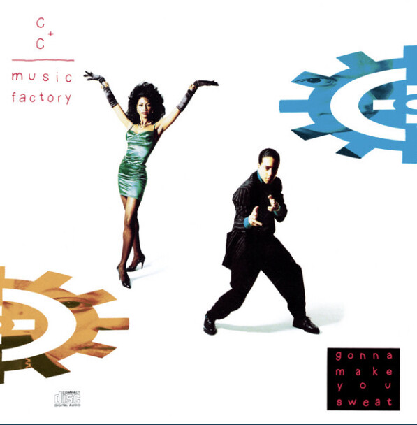C + C Music Factory – Gonna Make You Sweat