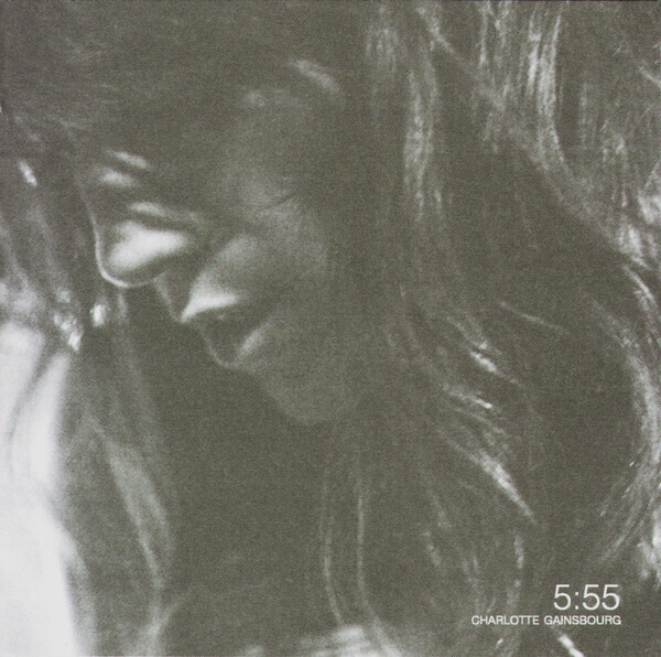 Charlotte Gainsbourg – 5:55