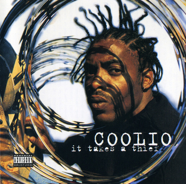 Coolio – It Takes A Thief