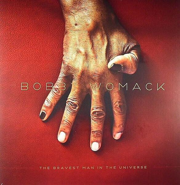 Bobby Womack – The Bravest Man In The Universe (CD)