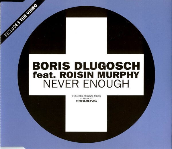 Boris Dlugosch (Feat. Roisin Murphy) – Never Enough