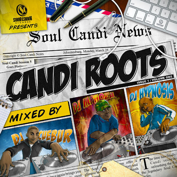 Candi Roots - DJ Cuebur / DJ Mphoza / DJ Hypnosis