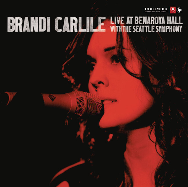 Brandi Carlile – Live At Benaroya Hall (with The Seattle Symphony)