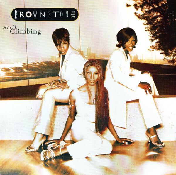 Brownstone – Still Climbing