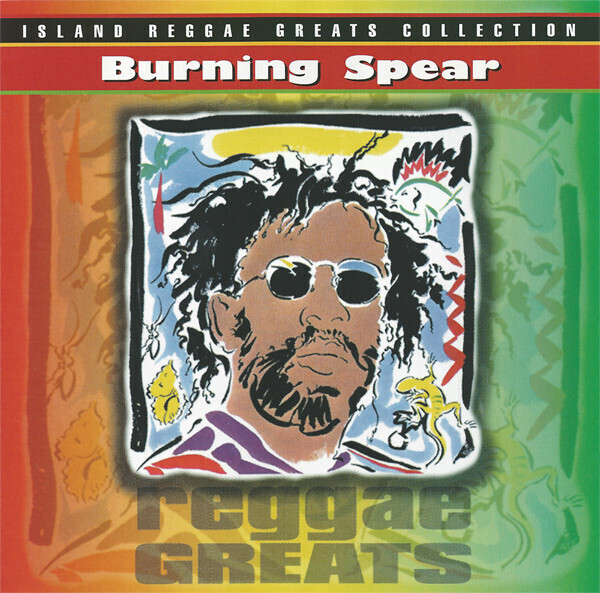 Burning Spear – Reggae Greats