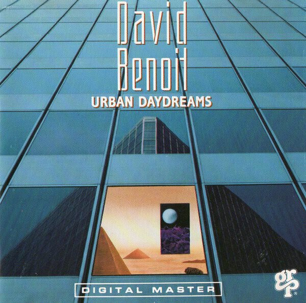 David Benoit – Urban Daydreams