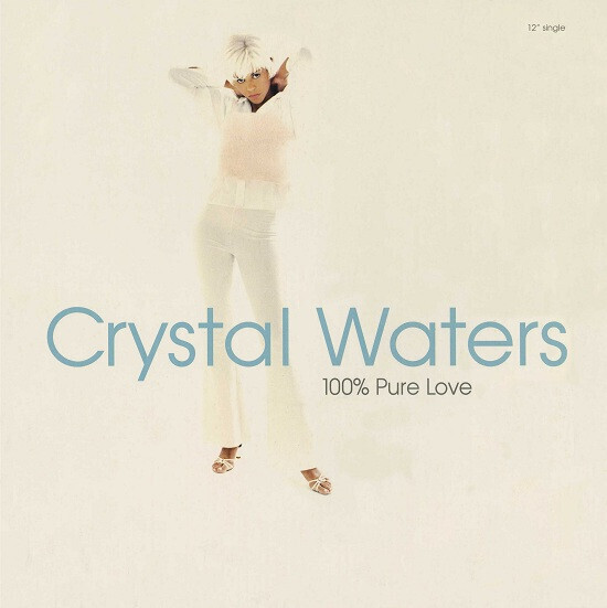 Crystal Waters – 100% Pure Love