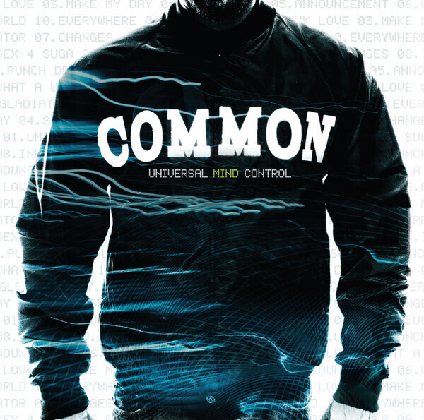 Common – Universal Mind Control