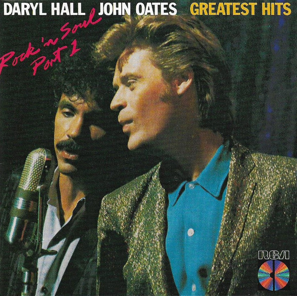 Daryl Hall &amp; John Oates – Greatest Hits (Rock &#39;N Soul Part 1)