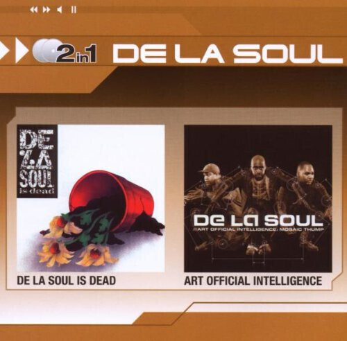 De La Soul – De La Soul Is Dead / Art Official Intelligence