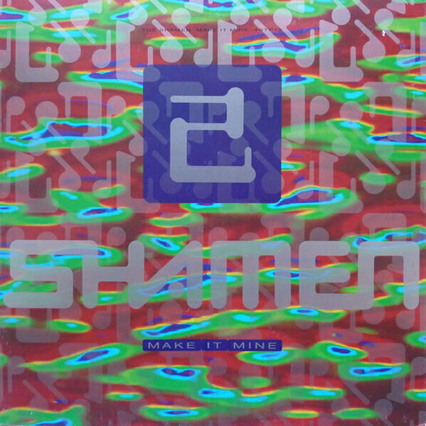 The Shamen – Make It Mine (12” inch)