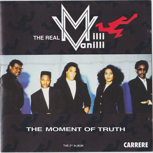 The Real Milli Vanilli – The Moment Of Truth (Vinyl)