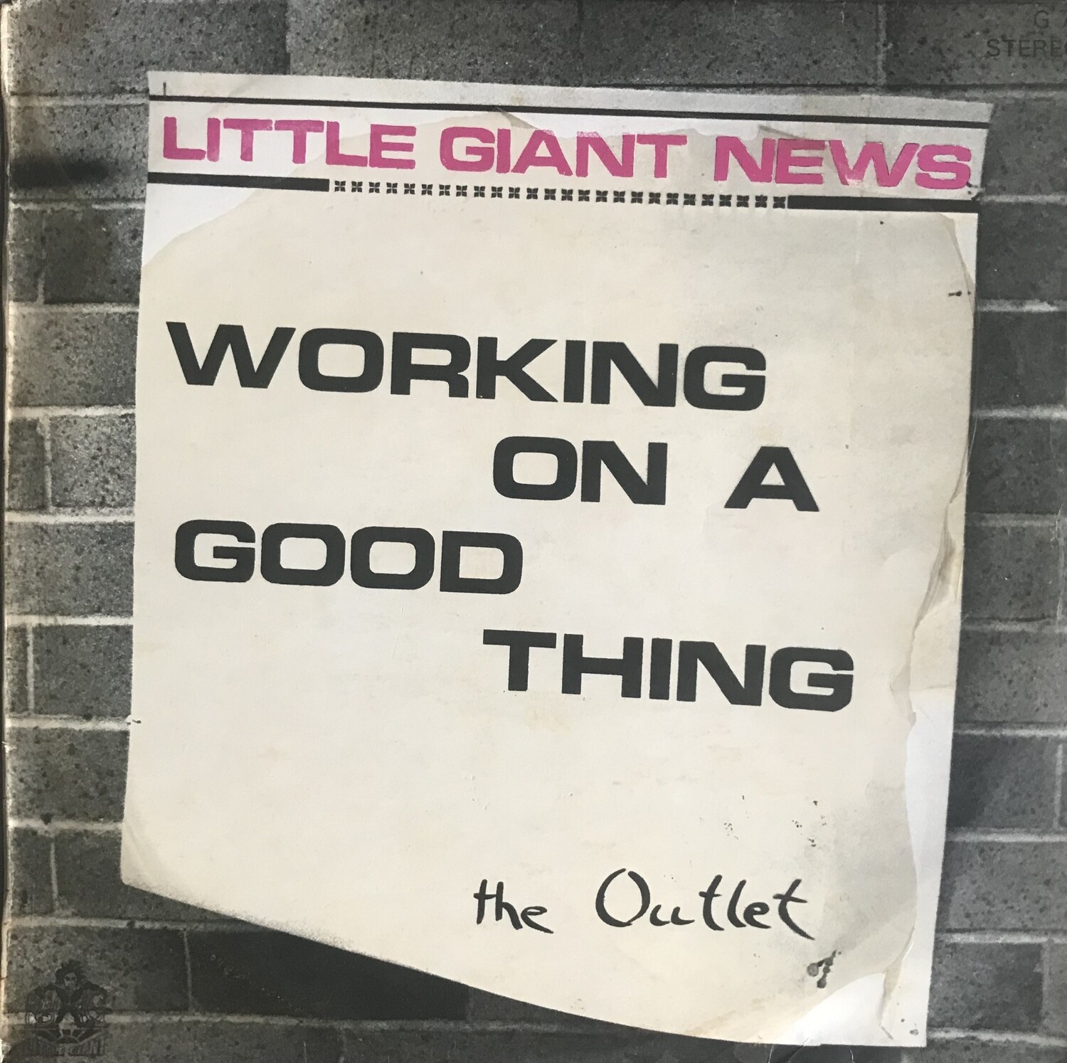 The Outlet ?– Working On A Good Thing