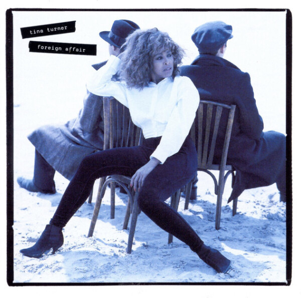 Tina Turner – Foreign Affair