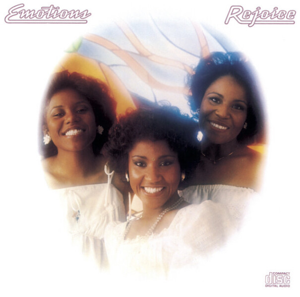 The Emotions – Rejoice