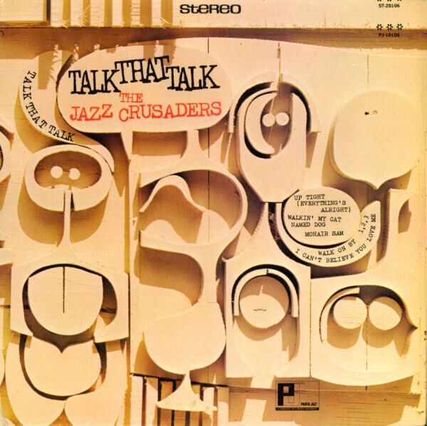 The Jazz Crusaders – Talk That Talk