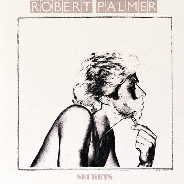 Robert Palmer – Secrets