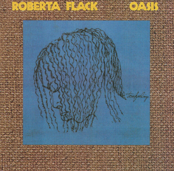 Roberta Flack – Oasis