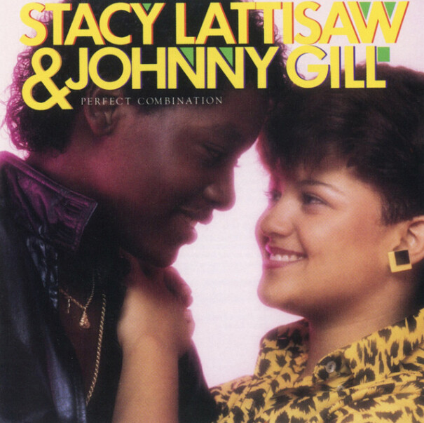 Stacy Lattisaw &amp; Johnny Gill – Perfect Combination