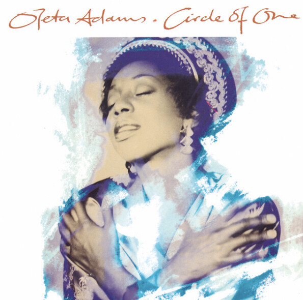 Oleta Adams – Circle Of One