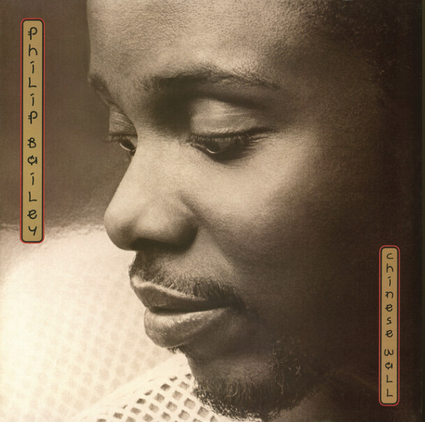 Philip Bailey – Chinese Wall