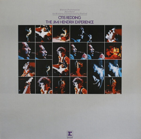 Otis Redding / The Jimi Hendrix Experience – Historic Performances Recorded At The Monterey International Pop Festival
