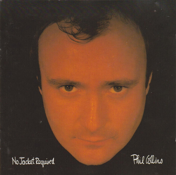 Phil Collins – No Jacket Required