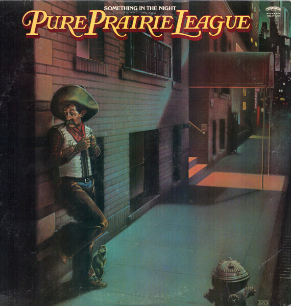 Pure Prairie League – Something In The Night