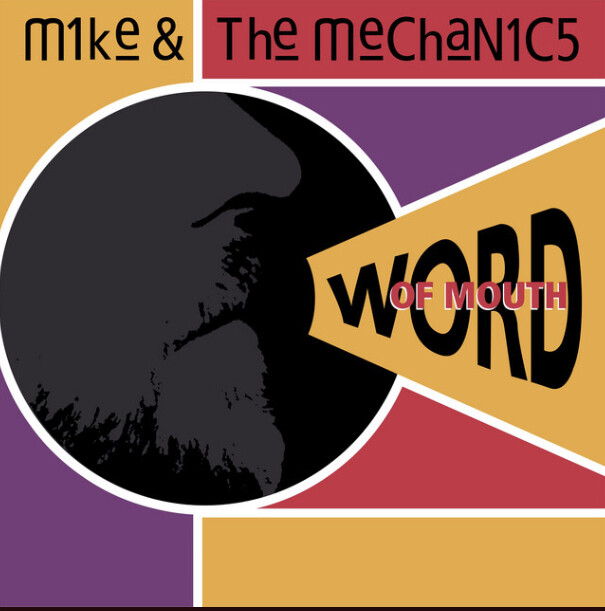 Mike &amp; The Mechanics – Word Of Mouth
